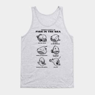 Plenty Of Ugly Fish In The Sea - Ugly Fish Meme Tank Top